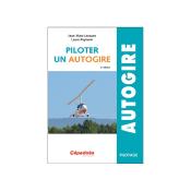 Piloter un Autogire 2e édition