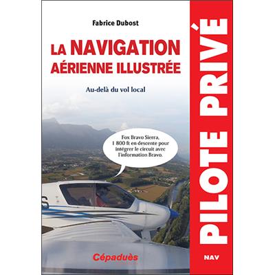 La navigation aérienne illustrée. Au-delà du vol local