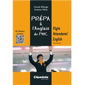 Prépa à l'Anglais du PNC. Flight Attendants'English - Second ed.