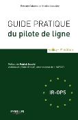 Guide Pratique du Pilote de Ligne - Editions Eyrolles
