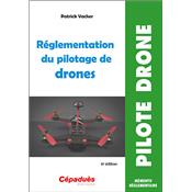 Réglementation du pilotage de drones (6e édition)