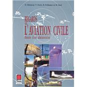 REGARDS SUR L'HISTOIRE DE L'AVIATION CIVILE