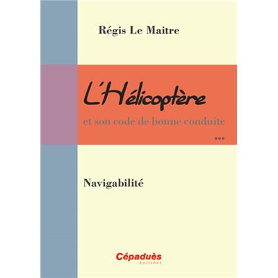 Hélicoptère : Navigabilité