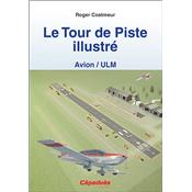 Le Tour de Piste illustré (Avion/ULM)