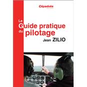 Zilio - Guide Pratique du Pilotage