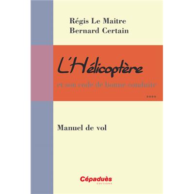 Hélicoptère: Manuel de vol