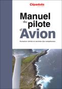 Manuel du pilote d'avion (19e éd.) - le livre seul (PPL et LAPL)