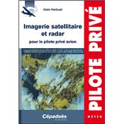 Imagerie satellitaire et radar pour le pilote privé avion