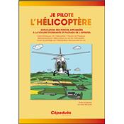 Je pilote l'Hélicoptère