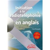 INITIATION A LA RADIOTELEPHONIE EN ANGLAIS