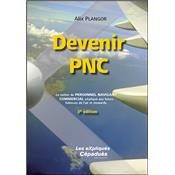 Devenir PNC (3e édition)