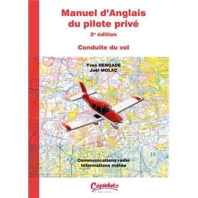 Manuel d'anglais du pilote privé avion Nouvelle édition