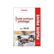 Zilio - Guide Pratique du Pilotage. 20e édition