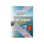 Initiation à la Radiotéléphonie en Anglais (avec support audio)