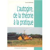 L'AUTOGIRE DE LA THÉORIE À LA PRATIQUE