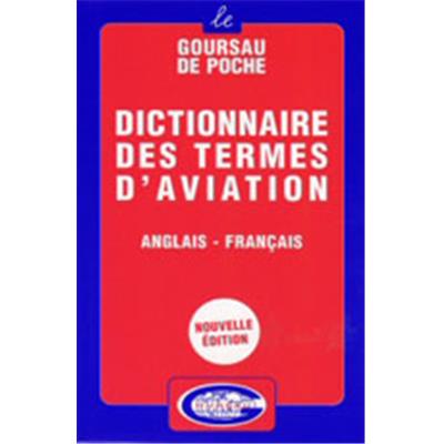 DICTIONNAIRE DES TERMES D'AVIATION ANGLAIS/FRANCAIS