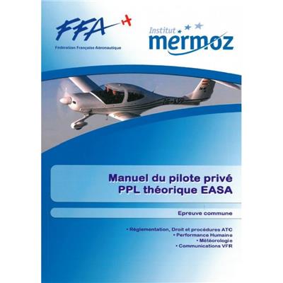 MERMOZ PPL(A) - Manuel du Pilote (2Tomes)