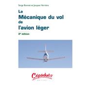 LA MECANIQUE DU VOL DE L'AVION LEGER 2ème édition