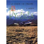 GUIDE DU PILOTE : LES PYRÉNÉES