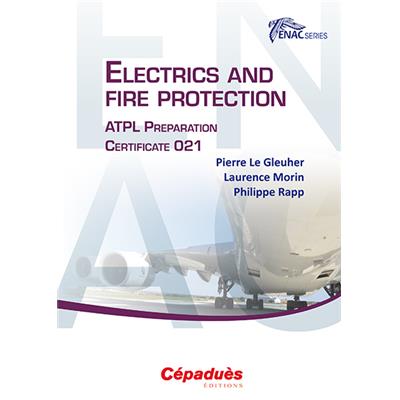 Electrics and fire protection. ATPL Preparation Certificate 021 - ENAC