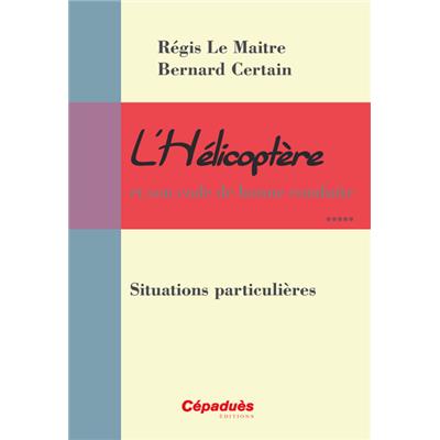 L'hélicoptère Situations Particulières