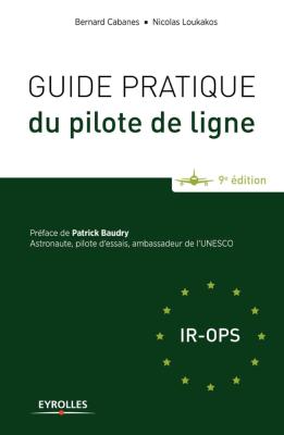 Guide Pratique du Pilote de Ligne - Editions Eyrolles