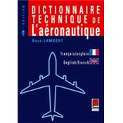 DICTIONNAIRE TECHNIQUE DE L'AERONAUTIQUE FR/EN - EN/FR